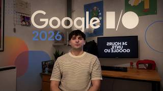 Google I/O 2026: Lo que tenés que saber (si te lo perdiste como yo)