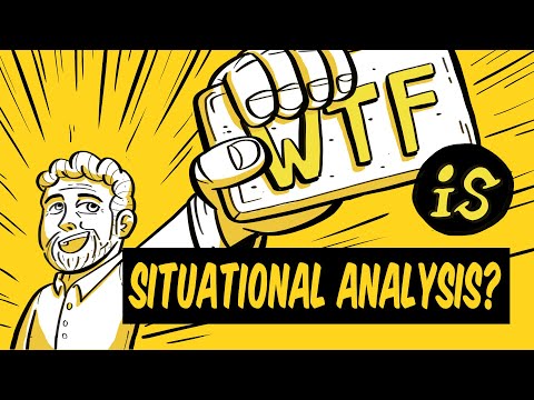 What is Situational Analysis? WTF Marketing Jargon 006