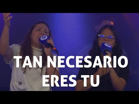 Tan necesario eres tu - GP BAND - Generación Pentecostal