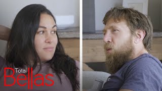 Brie Bella Explains Why She Wants to Move to Napa Valley Total Bellas E