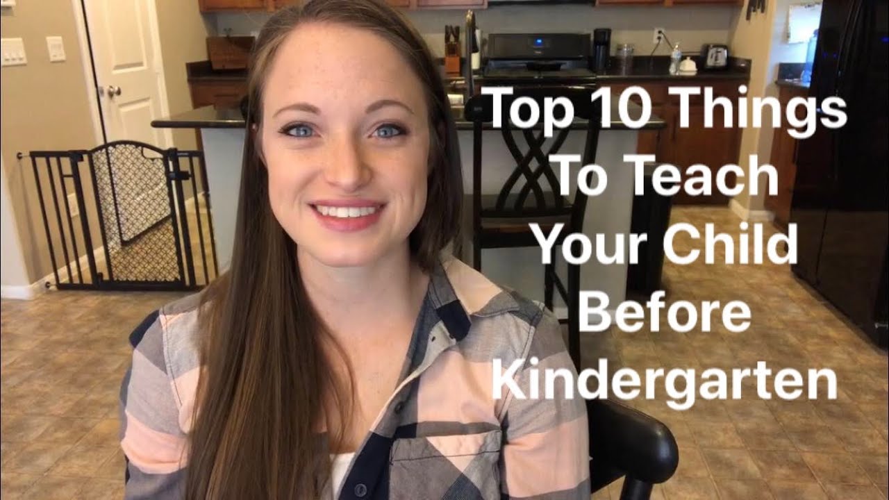 Top 10 Things to Teach Your Child Before Kindergarten YouTube