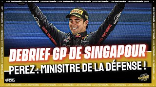 SERGIO PEREZ : MINISTRE DE LA DÉFENSE ! Débrief GP Singapour - Les Pistonnés F1 av Jean-Louis Moncet