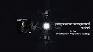 DJ Dee - Don't Stop Now (Extended Mix) [mau5trap] #technomusic