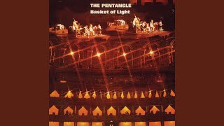 英国トラッドの名盤①：ペンタングルの『Basket Of Light』 : 我が