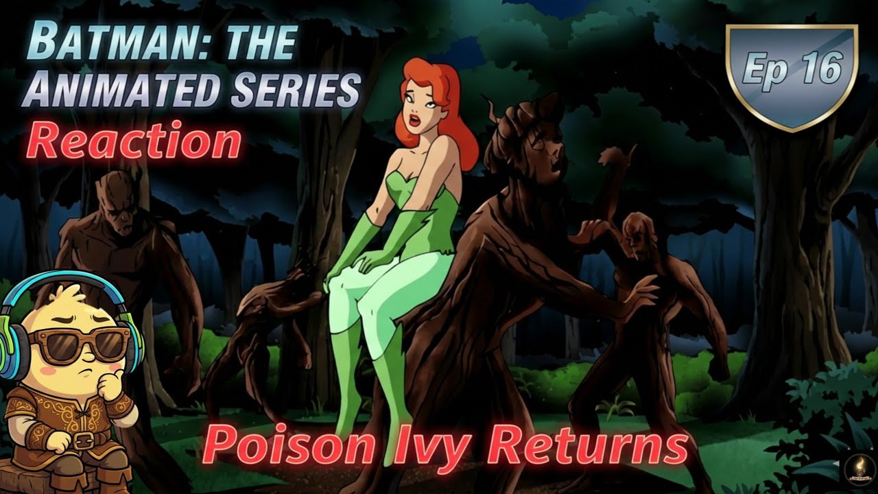 Psychopath Poison Ivy DRUGS People Into Terrifying Statues! 😱 | Batman TAS Reaction