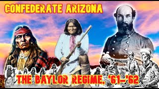 The Confederate Territory of Arizona (Part 2)