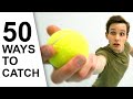 50 Ways to Catch