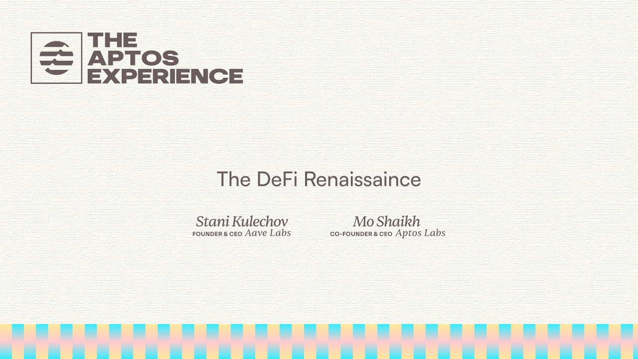 The DeFi Renaissance | The Aptos Experience 2024