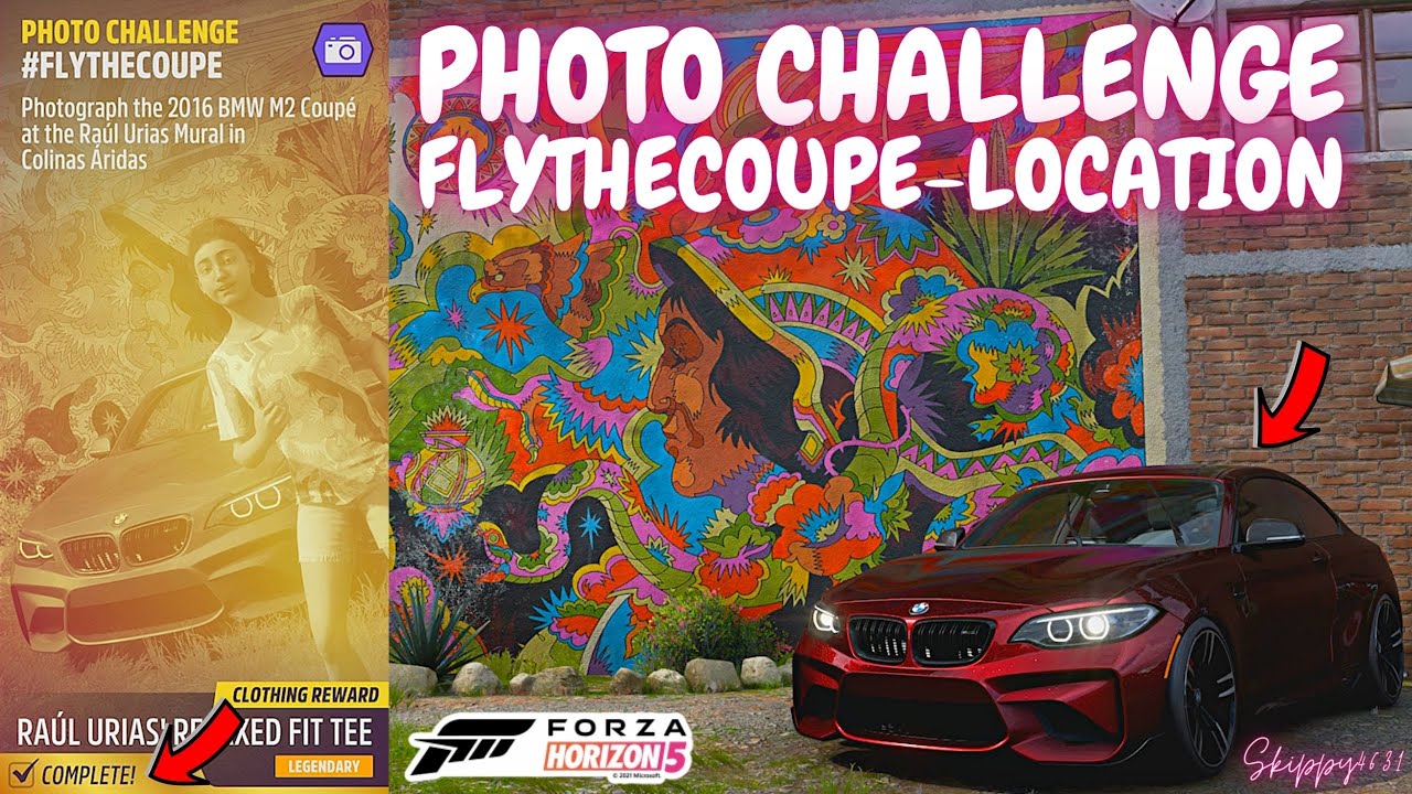 Forza horizon 5: Photo Challenge FLYTHECOUPE Guide! & Raul Urias