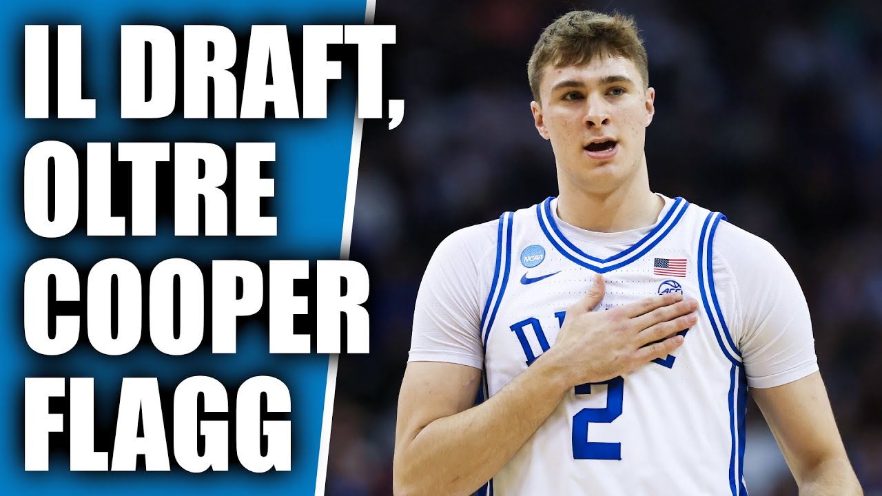 IL DRAFT 2025, OLTRE COOPER FLAGG...