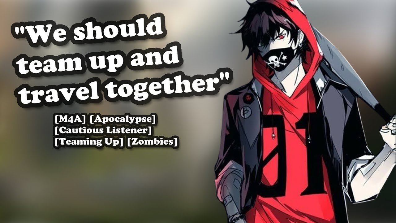 Apocalypse [M4A] [Cautious Listener] [Zombies] [Teaming Up]