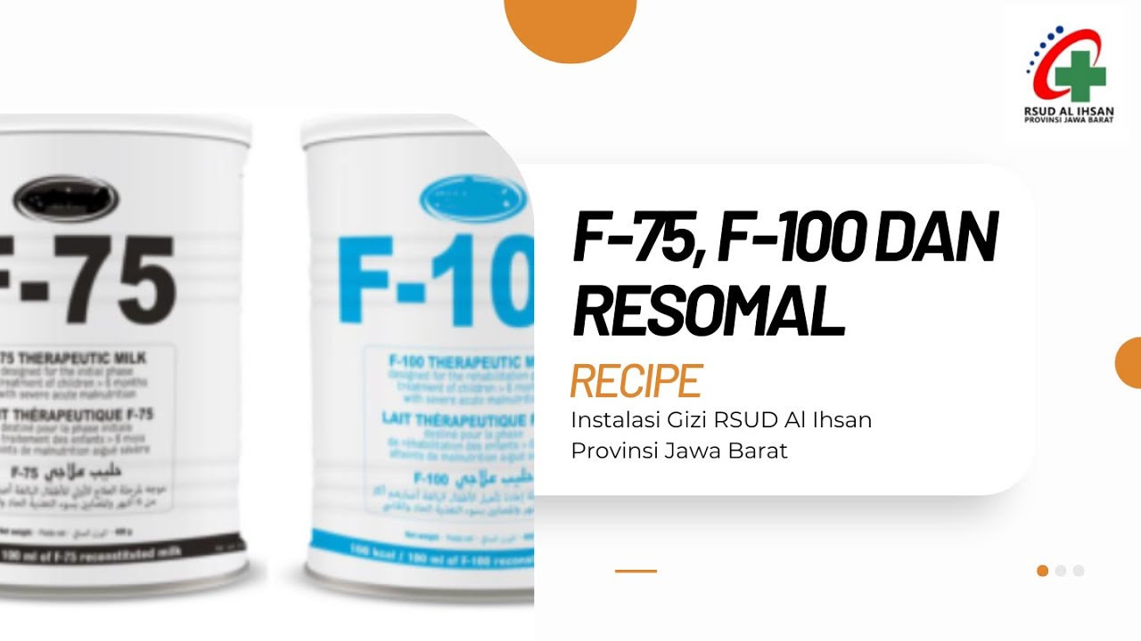 F 75, F 100 & RESOMAL