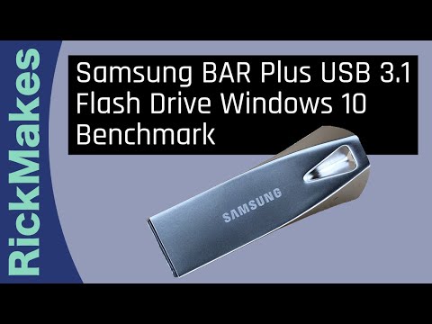 Samsung BAR Plus USB 3.1 Flash Drive Windows 10 Benchmark