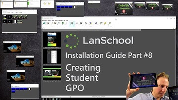 ITS LanSchool Installation Guide - 08 Creating the Student GPO