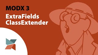 MODX 3 - ExtraFields | ClassExtender