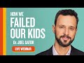 Why kids are sicker than they used to be  live webinar with dr joel gator warsh