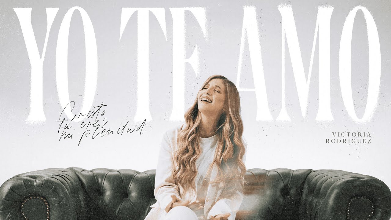 Yo te amo – Victoria Rodríguez (Video Oficial)