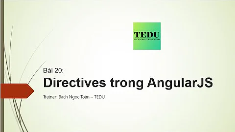 Bài 20: Directives trong AngularJS