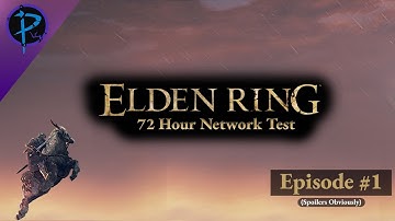 Elden Ring [72-hour Closed Network Test] - First Playthrough E01