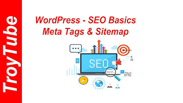 WordPress - SEO Basics - Meta Tags and Sitemap