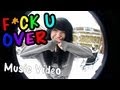 Miniature de la vidéo de la chanson Fuck U Over