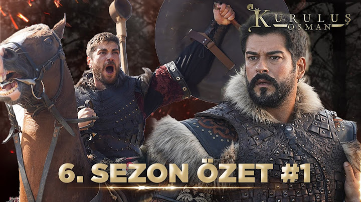 Kuruluş Osman 6. Sezon Özet | Part 1