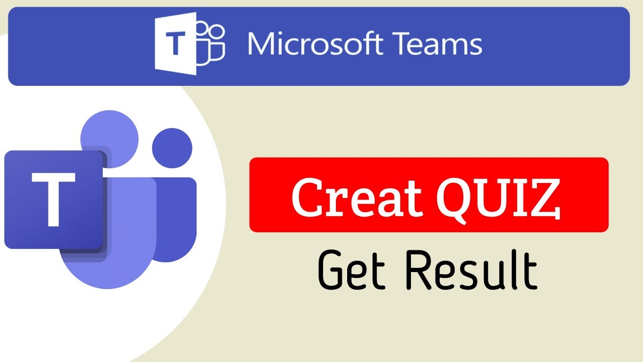 MICROSOFT TEAMS HOW TO CREAT QUIZ OR TEST YouTube