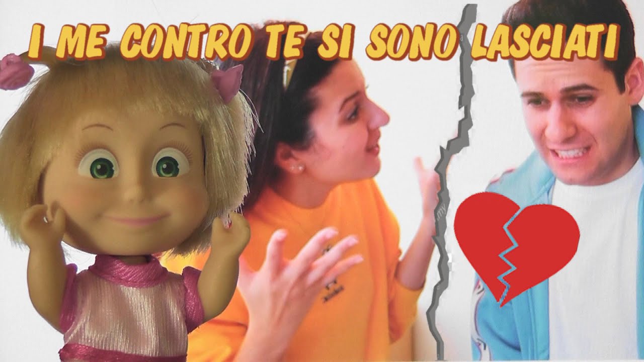 A Casa Con Masha I Me Contro Te Si Sono Lasciati Youtube