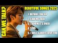 Before You Go - Beautiful Songs Playlist | Easy listening love ballads | New Relaxing Music