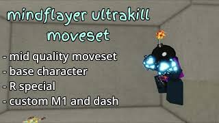 ULTRAKILL MINDFLAYER MOVESET - jjs skillbuilder
