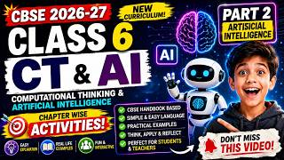 Class 6 CT & AI | AI Part 2 | CBSE 2026-27 Handbook | Chapter-wise Activities | #coveiq #cbse #ctai