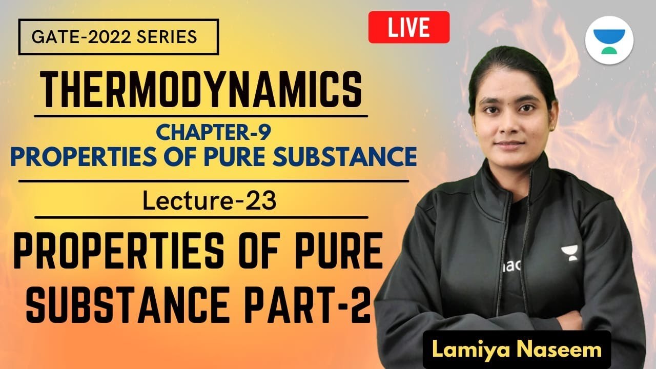 L23 | Properties of Pure Substance (Part 2) | 