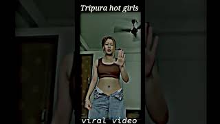 New viral tripura hot girls reels video#shorts #newviralvideo #youtubeshorts
