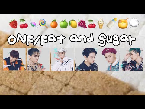 【ONF/온앤오프/かなルビ】Fat and Sugar💭日本語字幕