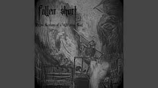 Fallen Short - Hollow Screams of a Withering Soul