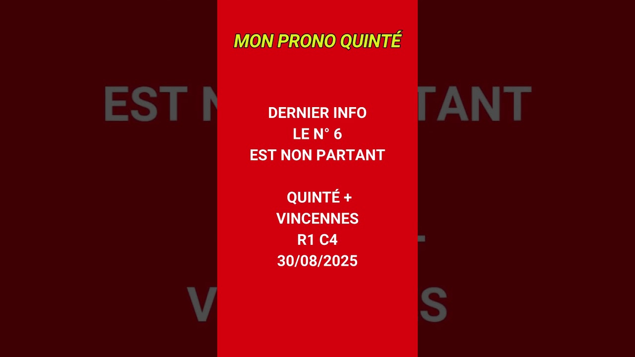 Mon Prono Quinté - Cheval non partant quinté + Vincennes samedi 30 août 2025 
