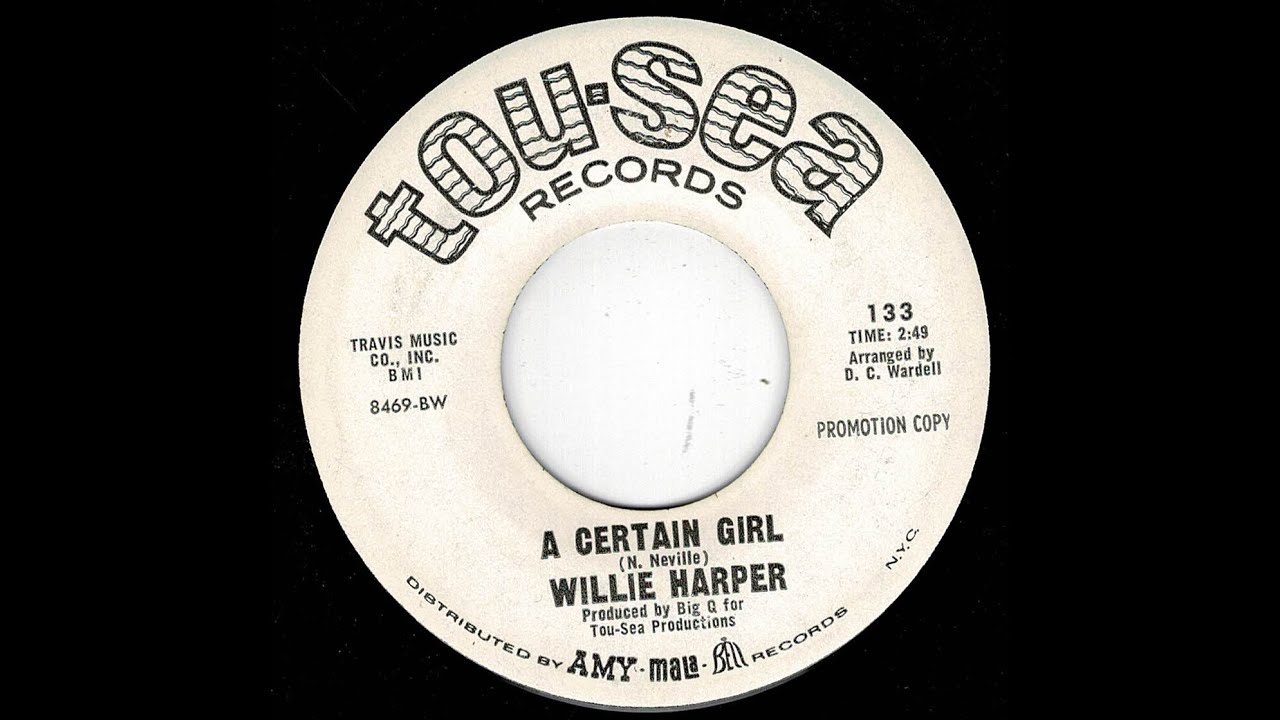 Willie Harper - A certain Girl - (Tou-Sea)
