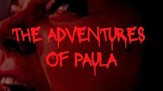 The Adventures of Paula (Full Film)