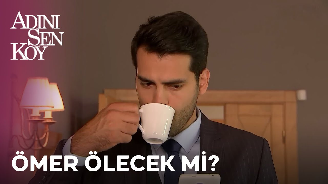 Ömer, Alev ile Nazan'ın hazırladığı zehirli çayı içiyor! - Adını Sen Koy 24. Bölüm