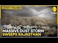Strong Winds Trigger Rajasthan Dust Storm | WION Climate Tracker