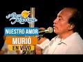 Agua Marina - Nuestro Amor Murió (En Vivo)