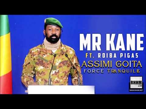 MR KANE Ft. ROIBA PIGAS - ASSIMI GOITA FORCE TRANQUILLE (2020)