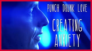 How Punch Drunk Love Makes You Anxious - Scene Breakdown