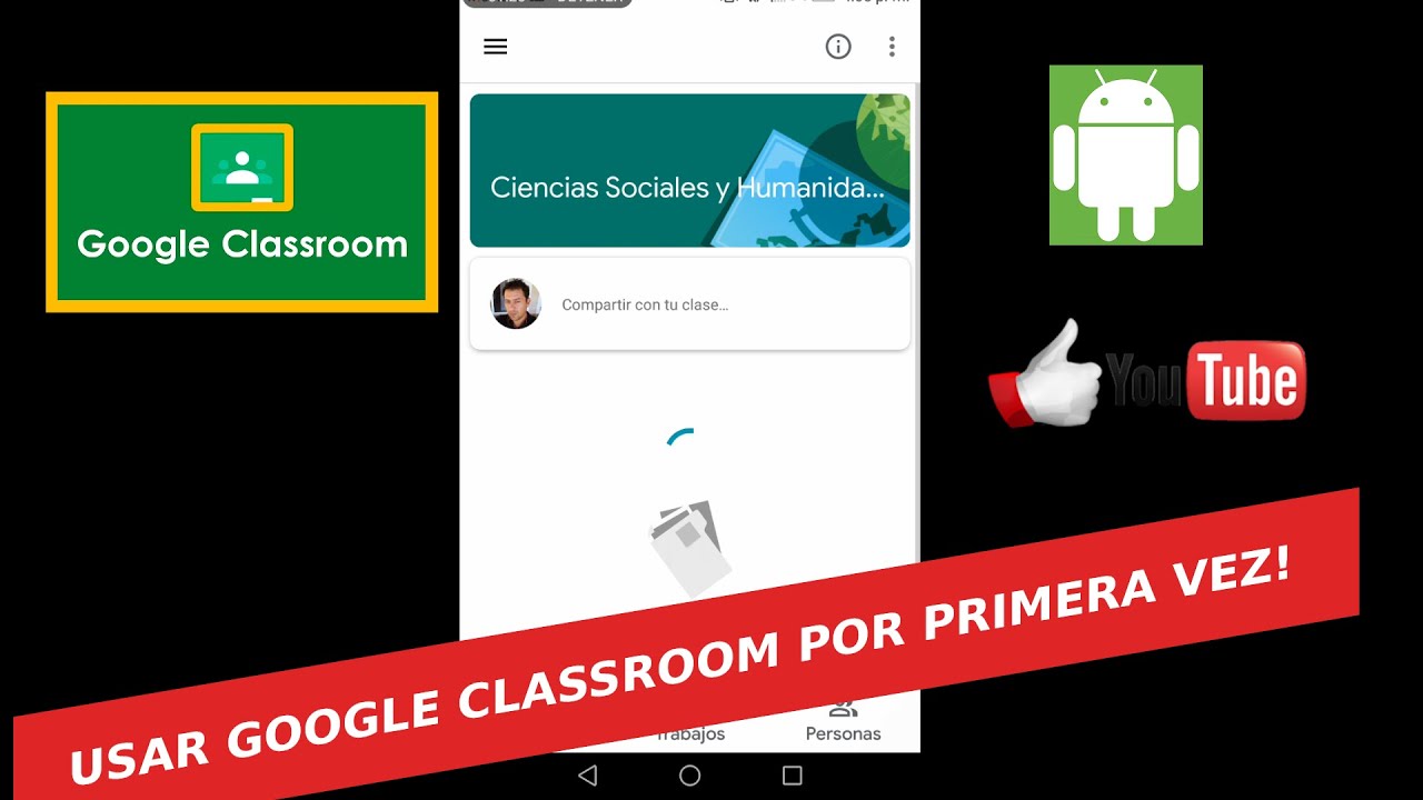 usar google classroom en android por primera vez - YouTube