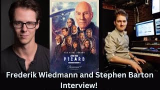 Stephen Barton and Frederik Wiedmann Interview! #startrek #startrekpicard #composer