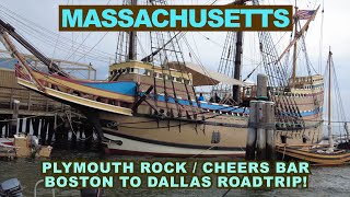 MASSACHUSETTS: Plymouth Rock / Cheers Bar / Boston To Dallas Roadtrip!
