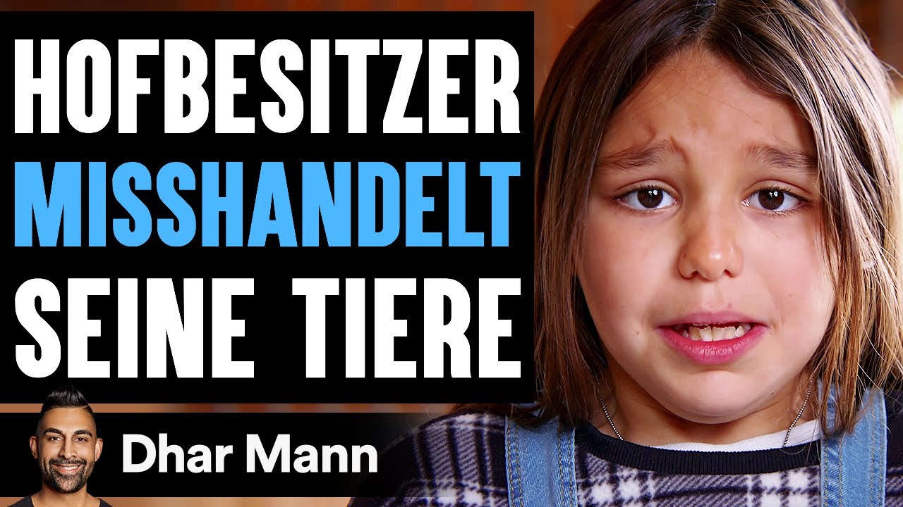 Hofbesitzer MISSHANDELT Seine Tiere | Dhar Mann Studios