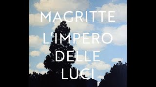 ARTE MISTERIOSA - L'IMPERO DELLE LUCI di MAGRITTE - THE EMPIRE OF LIGHTS (English subtitles)