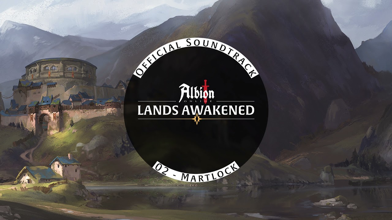 Albion Online Lands Awakened OST Jonne Valtonen 02 Martlock
