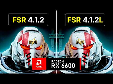 FSR 4.1.2 vs FSR 4.1.2 LITE (RX 6600) - Warhammer 40,000: Space Marine 2